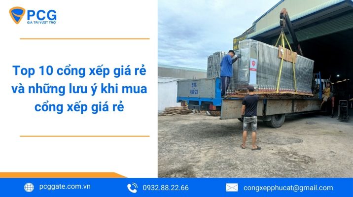 Top 10 cổng xếp giá rẻ và những lưu ý khi mua
