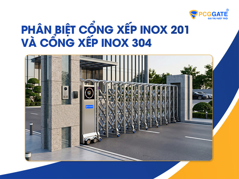 Cách phân biệt cổng xếp inox 201 và cổng inox 304