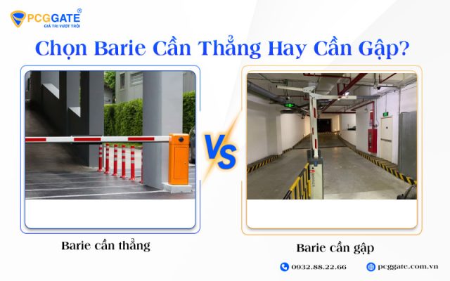Barie Cần Thẳng Hay Cần Gập? Chọn Loại Nào Cho Công Trình?